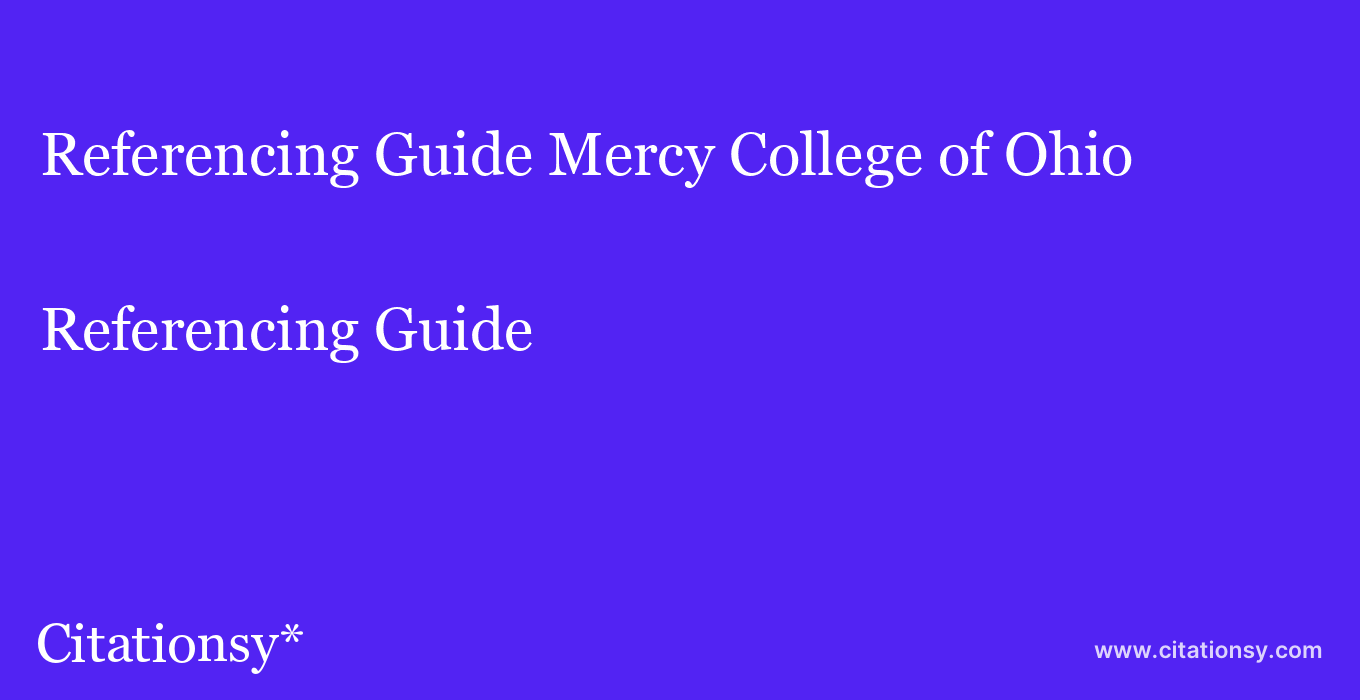 Referencing Guide: Mercy College of Ohio